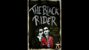 The Black Rider - Poster © Theo Janssen